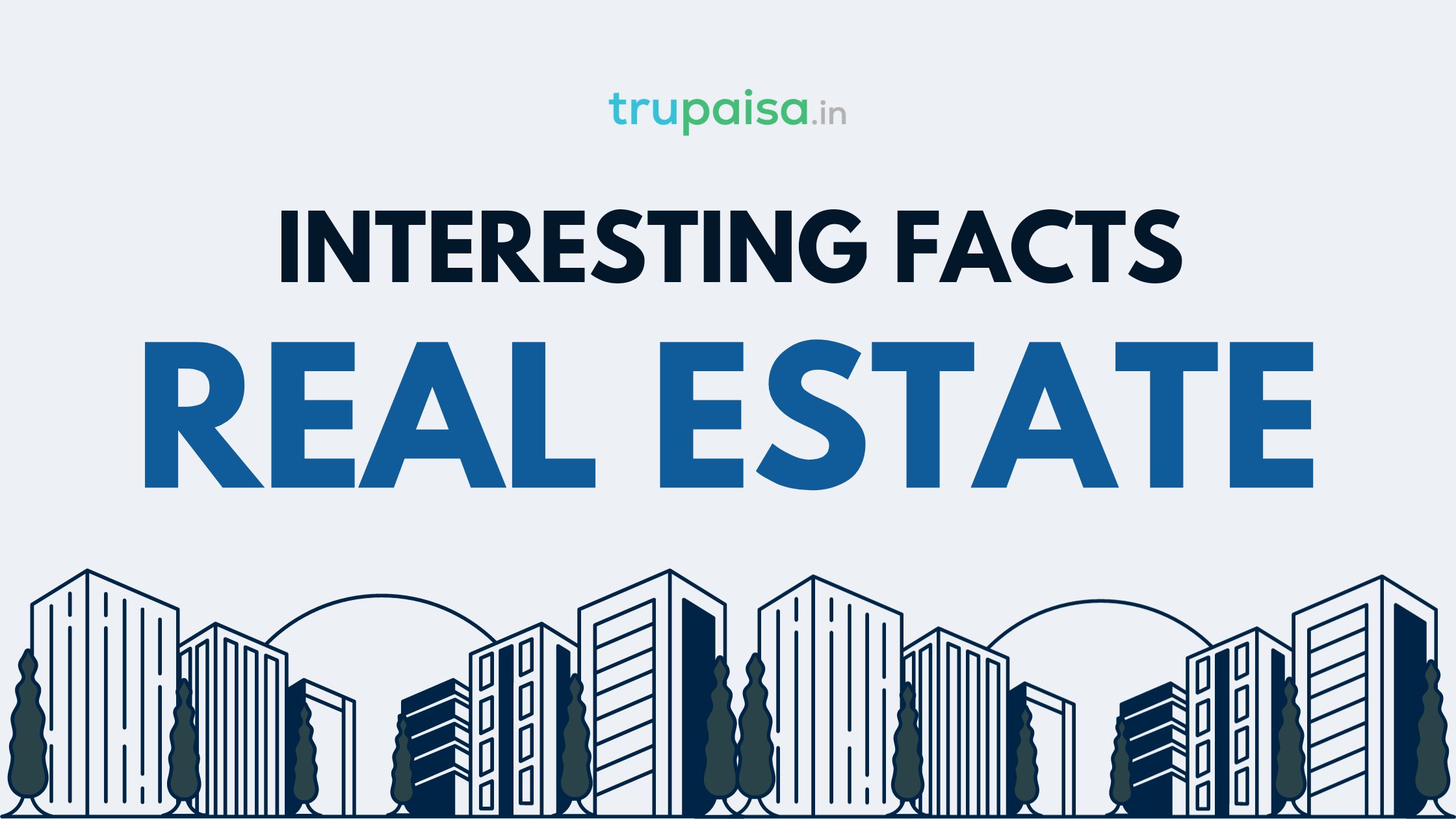 Interesting facts about real estate