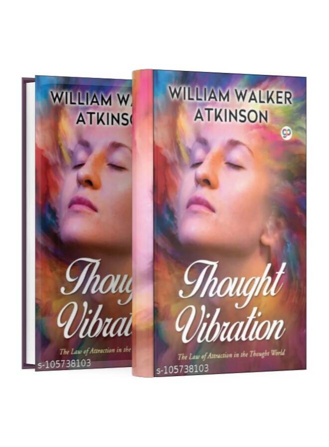 The Law of Vibration: Thought Vibration