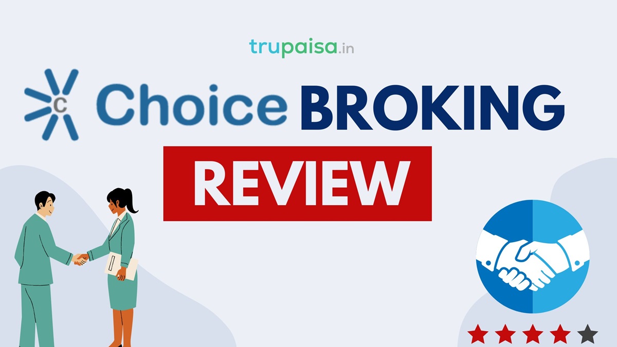 Choice Broking Review