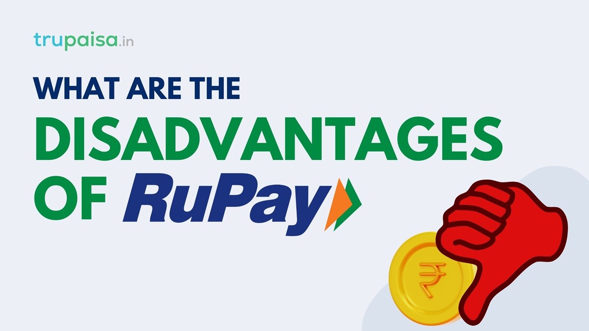 What is the disadvantage of RuPay