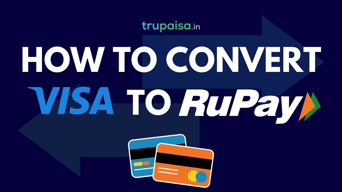 How To Convert Visa Card To Rupay Card