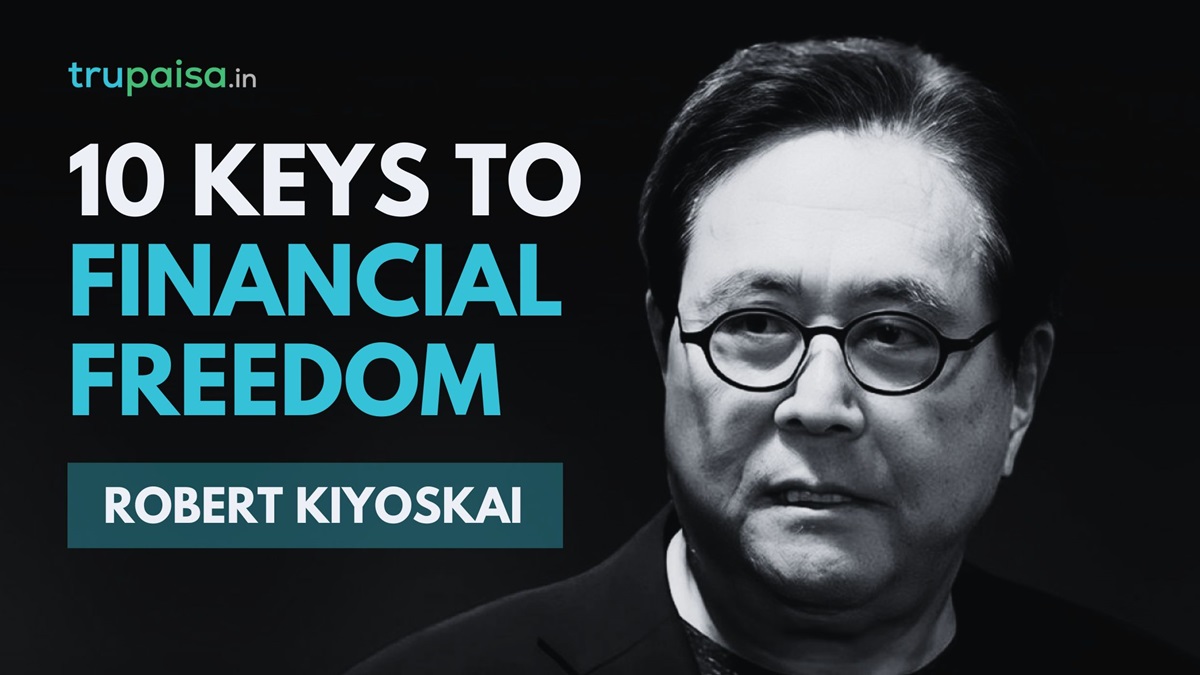 Robert Kiyosaki 10 Keys To Financial Freedom